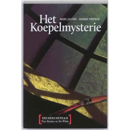 Het koepelmysterie - rechercheteam van Houten en de Wilde