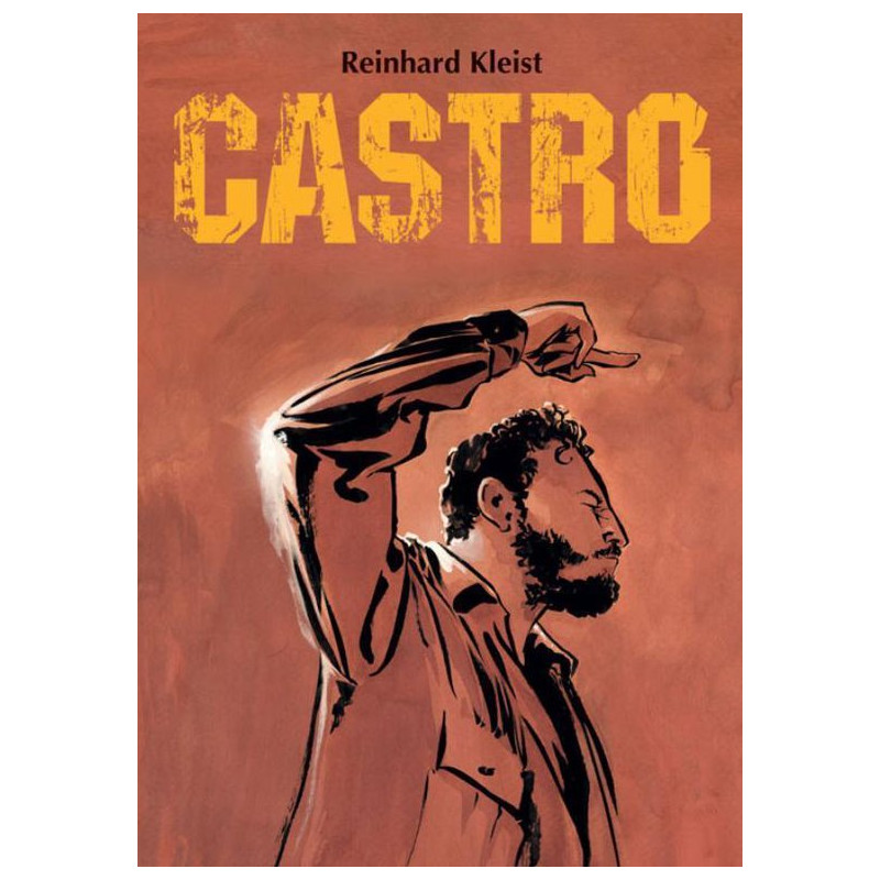 Castro - Reinhard Kleist