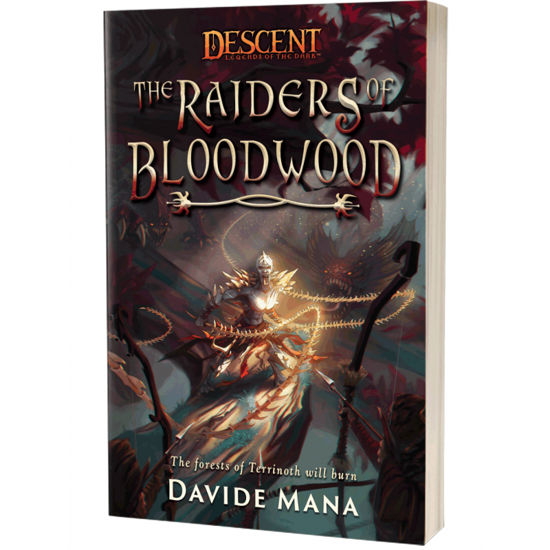 THE RAIDERS OF BLOODWOOD: A DESCENT: LEGENDS OF THE DARK NOVEL
