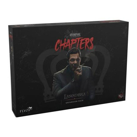 VAMPIRE: THE MASQUERADE – CHAPTERS: LASOMBRA EXPANSION - EN VAMPIRE: THE MASQUERADE – CHAPTERS: LASOMBRA EXPANSION - EN